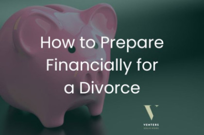 How to Prepare Financially for a Divorce 